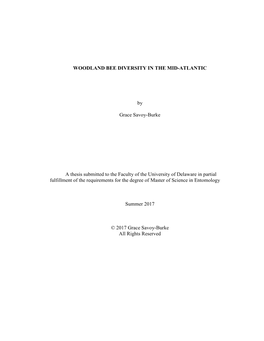 WOODLAND BEE DIVERSITY in the MID-ATLANTIC by Grace Savoy-Burke a Thesis Submitted to the Faculty of the University of Delaware
