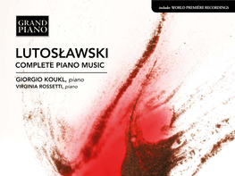 Lutosławski Complete Piano Music