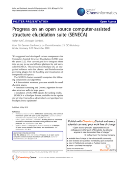 Progress on an Open Source Computer-Assisted Structure Elucidation Suite (SENECA) Stefan Kuhn*, Christoph Steinbeck from 5Th German Conference on Cheminformatics: 23