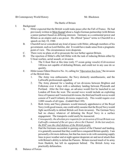 IB Contemporary World History Mr. Blackmon the Battle of Britain I. Background A. Hitler Expected That the British Would Make Pe