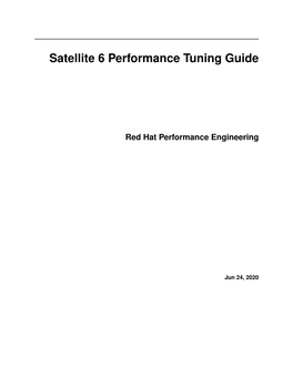 Satellite 6 Performance Tuning Guide