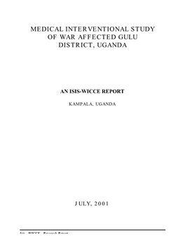 Medical Interventional Study of War Affected Gulu District, Uganda