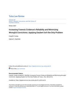 Increasing Forensic Evidence's Reliability and Minimizing Wrongful Convictions: Applying Daubert Isn't the Only Problem