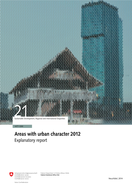 Areas with Urban Character 2012 Explanatory Report