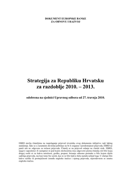 Strategija Za Republiku Hrvatsku Za Razdoblje 2010. – 2013