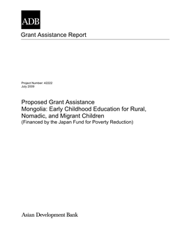 Proposed Grant Assistance Mongolia: Early Childhood Education for Rural, Nomadic, and Migrant Children (Financed by the Japan Fund for Poverty Reduction)