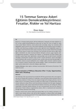 15 Temmuz Sonrası Askeri Eğitimin Demokratikleştirilmesi: Fırsatlar, Riskler Ve Yol Haritası