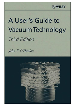 A User's Guide to Vacuum Technology