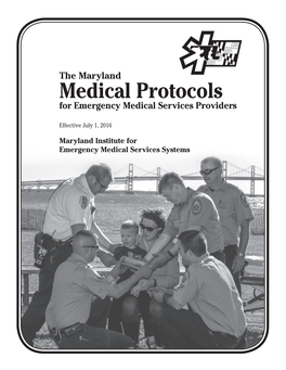 The Maryland Medical Protocols for Emergency Medical Services Providers