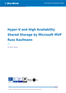 Hyper-V and High Availability Shared Storage by Microsoft MVP Russ Kaufmann