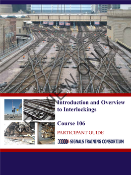 Introduction and Overview to Interlockings Course