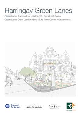 (Tfl) Corridor Scheme Green Lanes Outer London Fund (OLF) Town Centre Improvements