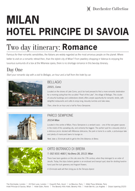 HOTEL PRINCIPE DI SAVOIA Two Day Itinerary: Romance Famous for Their Romantic Sensibilities, the Italians Are Widely Regarded As the Most Amorous People on the Planet