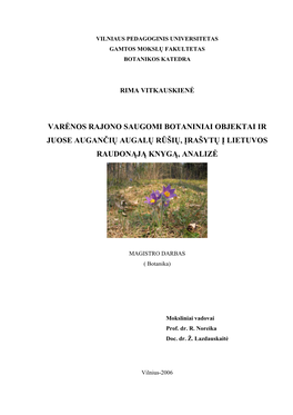 Varėnos Rajono Saugomi Botaniniai Objektai Ir Juose Augančių Augalų Rūšių, Įrašytų Į Lietuvos Raudonąją Knygą, Analizė