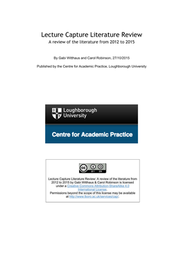 Lecture Capture Literature Review a Review of the Literature from 2012 to 2015