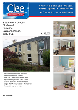 2 Bay View Cottages, St Ishmael, Ferryside, Carmarthenshire. SA17 5UL £115,000