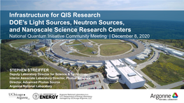 Infrastructure for QIS Research DOE's Light Sources, Neutron Sources