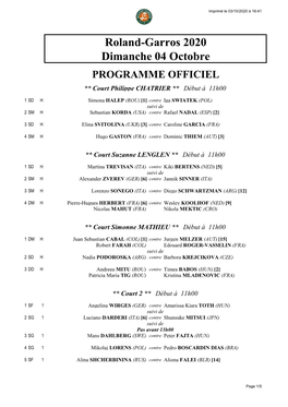 Roland-Garros 2020 Dimanche 04 Octobre PROGRAMME OFFICIEL ** Court Philippe CHATRIER ** Début À 11H00