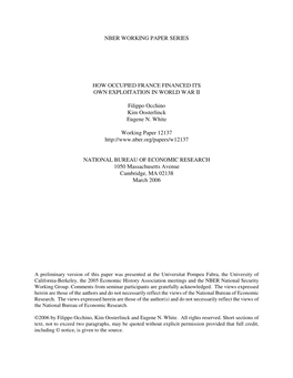 NBER WORKING PAPER SERIES HOW OCCUPIED FRANCE FINANCED ITS OWN EXPLOITATION in WORLD WAR II Filippo Occhino Kim Oosterlinck Euge