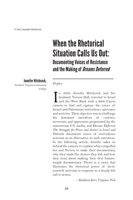 When the Rhetorical Situation Calls Us Out: Documenting Voices of Resistance and the Making of Dreams Deferred