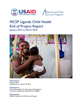 MCSP Uganda Child Health End of Project Report January 2017 to March 2019