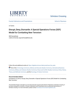 Disrupt, Deny, Dismantle: a Special Operations Forces (SOF) Model for Combatting New Terrorism