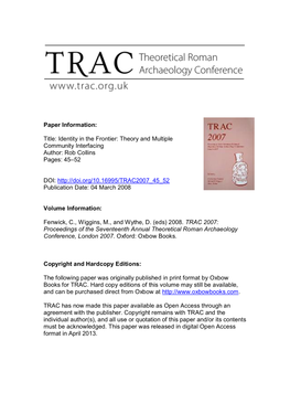 Paper Information: Title: Identity in the Frontier: Theory and Multiple Community Interfacing Author: Rob Collins Pages: 45–52