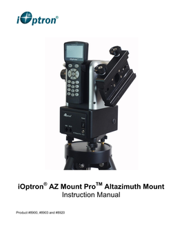 Ioptron AZ Mount Pro Altazimuth Mount Instruction Manual