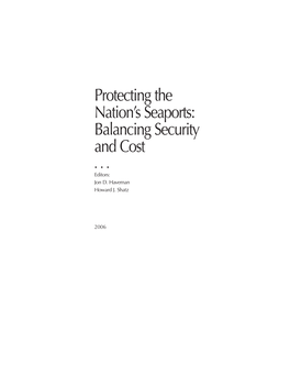 Protecting the Nation's Seaports: Balancing Security and Cost