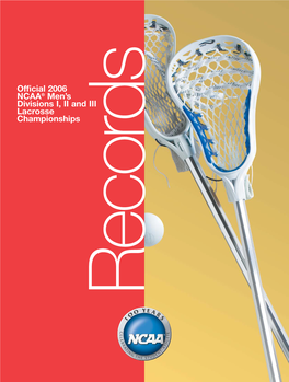 2006 NCAA Men's Lacrosse Championships Records Book