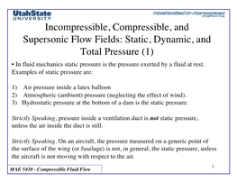 Incompressible, Compressible, and Supersonic Flow Fields