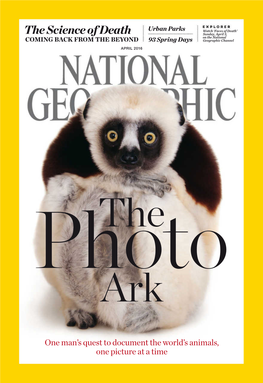 NATIONAL GEOGRAPHIC SOCIETY from the EDITOR Photo Ark