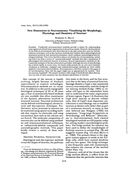 New Dimensions in Neuroanatomy: Visualizing the Morphology, Physiology and Chemistry of Neurons1