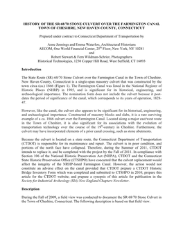 HISTORY of the SR 68/70 STONE CULVERT OVER the FARMINGTON CANAL TOWN of CHESHIRE, NEW HAVEN COUNTY, CONNECTICUT Prepared Under C