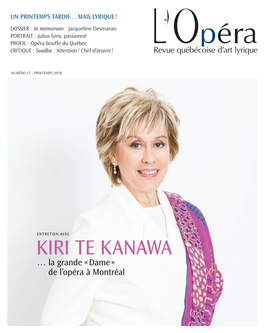 KIRI TE KANAWA … La Grande « Dame » De L’Opéra À Montréal ABONNEMENT DE SAISON À PARTIR DE 99$