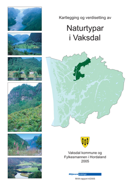 Kartlegging Og Verdisetting Av Naturtypar I Vaksdal Kommune