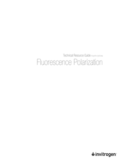 Fluorescence Polarization ©2006, Invitrogen Corporation