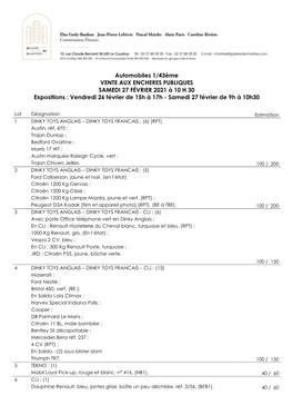 Automobiles 1/43Ème VENTE AUX ENCHERES PUBLIQUES SAMEDI 27 FÉVRIER 2021 À 10 H 30 Expositions : Vendredi 26 Février De 15H À 17H - Samedi 27 Février De 9H À 10H30