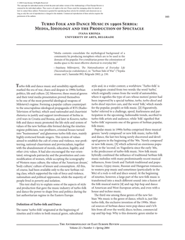 Turbo Folk and Dance Music in 1990S Serbia: Media, Ideology and the Production of Spectacle Ivana Kronja University of Arts, Belgrade