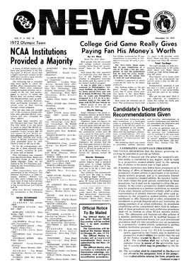 The NCAA NEWS Feels It Makes a Point, Discusses a Topic Which Will Nften Was Judged by the Way He Treated His Interest NEWS Readers