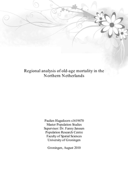 Regional Analysis of Old-Age Mortality in the Northern Netherlands