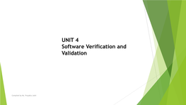 UNIT 4 Software Verification and Validation