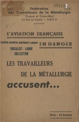 Accusent••• LES TRAVAILLEURS DE LA METALLURGIE Accusent •• •