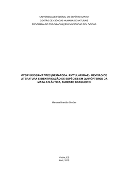 Pterygodermatites (Nematoda: Rictulariidae): Revisão De Literatura E Identificação De Espécies Em Quirópteros Da Mata Atlântica, Sudeste Brasileiro