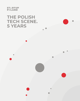 The-Polish-Tech-Scene.5Years.Pdf