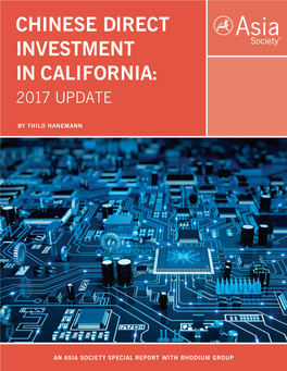 Chinese Direct Investment in California: 2017 Update