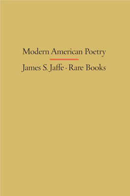 Modern American Poetry James S. Jaªe · Rare Books Modern American Poetry