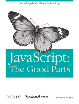 Javascript: the Good Parts Other Resources from O’Reilly