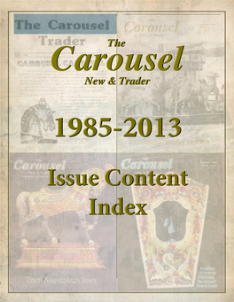 Carouselhistory.Com/Cnt-1985-Back-Issue-Archives/ 1985 1985 Carousel News & Trader Content Index