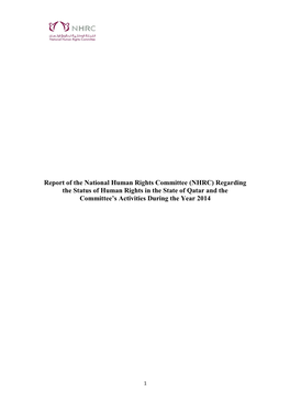 Report of the National Human Rights Committee (NHRC) Regarding the Status of Human Rights in the State of Qatar and the Committee’S Activities During the Year 2014